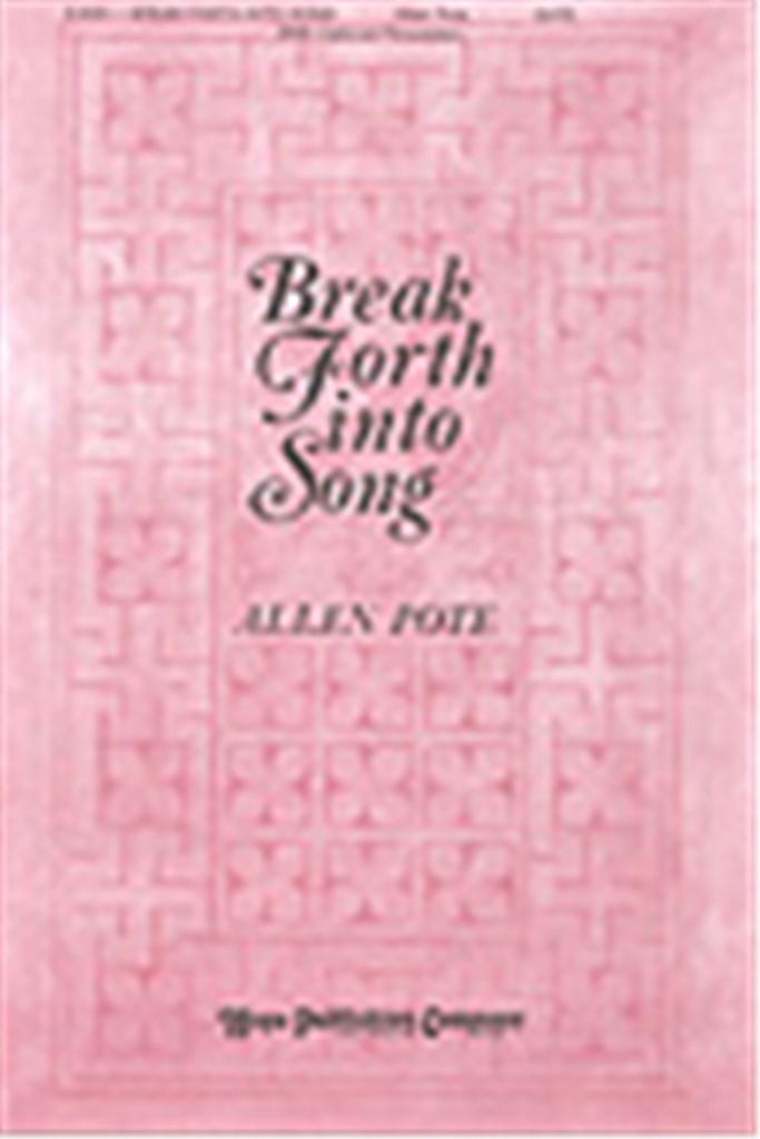 Break Forth Into Song